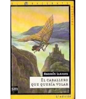 El caballero que quería volar