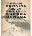 Gran crónica de la segunda Guerra Mundial Tomos 1,