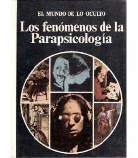 Los fenómenos de la Parapsicología