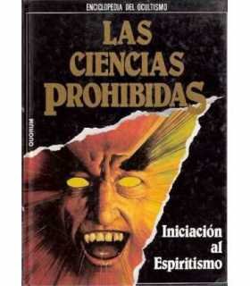 Las Ciencias prohibidas. Iniciación al Espiritismo