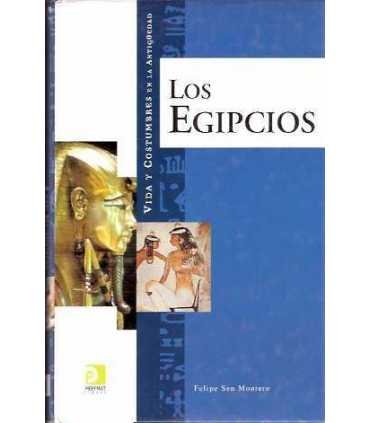 Vida y costumbres en la antigüedad. Los egipcios