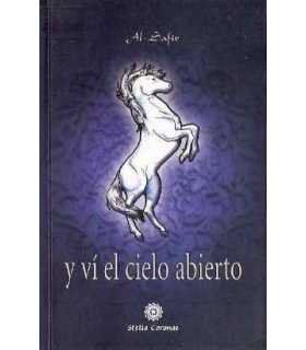 Y vi el cielo abierto