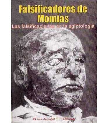 Falsificadores de Momias. Las falsificaciones en l