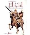 El Cid. El héroe de la Reconquista