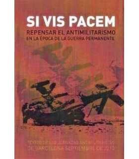 Si vis pacem. Repensar el antimilitarismo en la ép