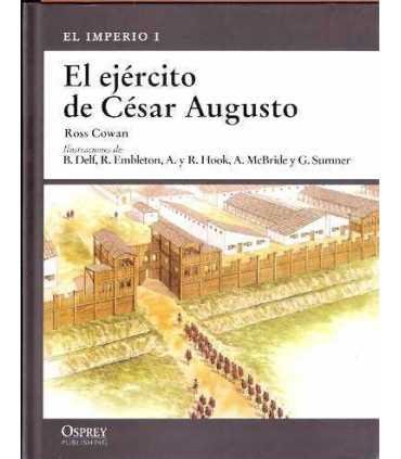 El Imperio I. El ejército de César Augusto