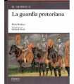 El Imperio II. La guardia pretoriana
