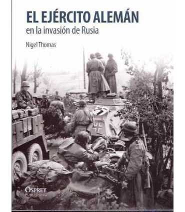El ejército Alemán en la invasión de Rusia