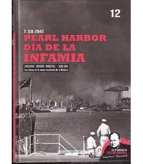 Pearl Harbor día de la infamia 7-XII-1941