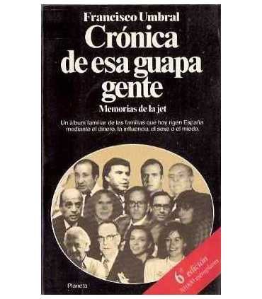 Crónica de esa guapa gente