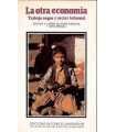 La otra economía. Trabajo negro y sector informal