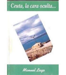 Ceuta, la cara oculta...