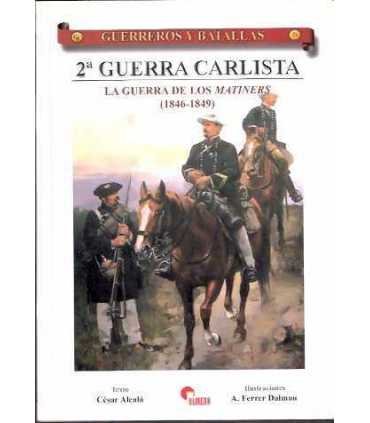 2ª Guerra Carlista. La Guerra de los Matiners (184