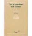 Los alrededores del tiempo. Antología 1956-1985
