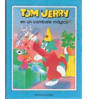 Tom & Jerry en un combate mágico