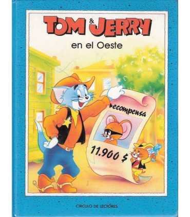 Tom & Jerry en el Oeste