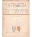 La tragedia del Marxismo
