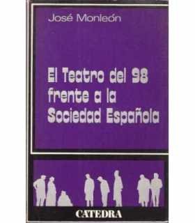 El Teatro del 98 frente a la sociedad española