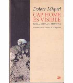 Cap home és visible. Poesía catalana medieval