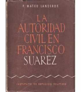 La autoridad civil en Francisco Suárez