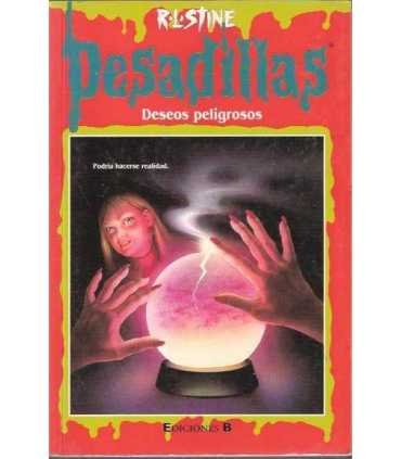 Pesadillas, 30. Deseos peligrosos