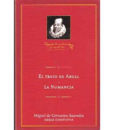 El trato de Argel. La Numancia