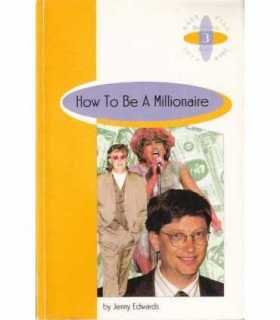 How to be a Millionaire