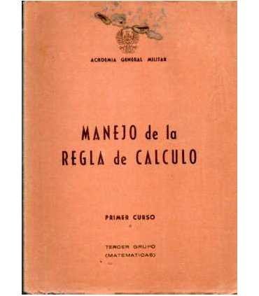 Manejo de la Regla de Cálculo 1er curso. Tercer gr