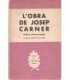 L'obra de Josep Carner. Volum d'homenatge a cura d