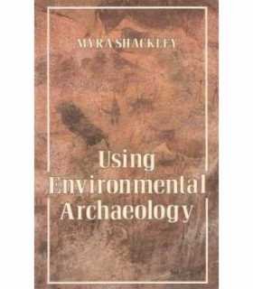 Using Environmental Archaeology