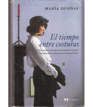 El tiempo entre costuras