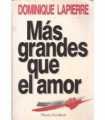 Más grandes que el amor