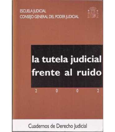 La tutela judicial frente al ruido