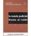 La tutela judicial frente al ruido