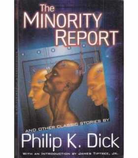 The minority report and the other stories
