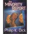 The minority report and the other stories