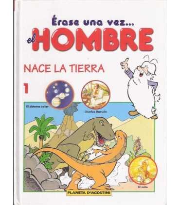 Érase una vez... el Hombre, 1. Nace la Tierra.