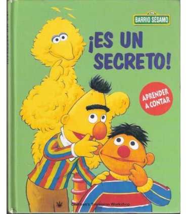 ¡Es un secreto!, 1. Barrio sésamo.
