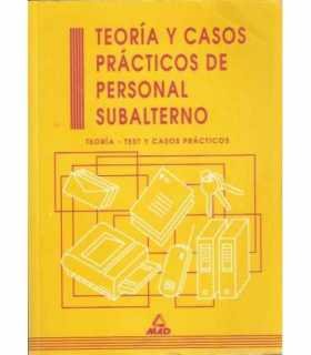 Teoría y casos prácticos de personal subalterno