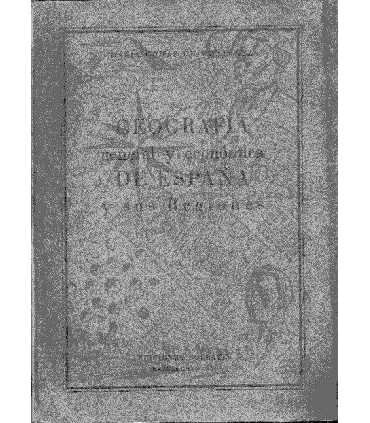 Geografía General y Económica de España y sus Regi