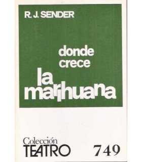 Donde crece la marihuana