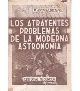 Los atrayentes problemas de la moderna Astronomía