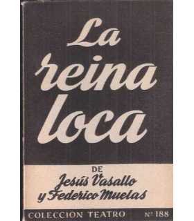 La reina loca