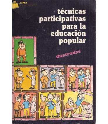 Técnicas participativas para la educación popular