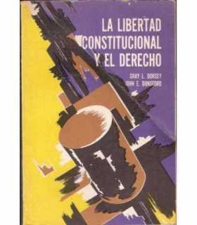 La Libertad Constitucional y el Derecho