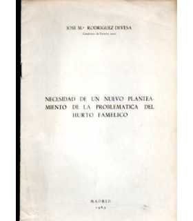 Necesidad de un nuevo planteamiento de la problemá