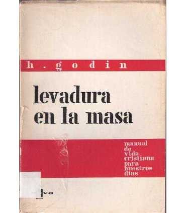 Levadura en la masa. Manual de vida cristiana para