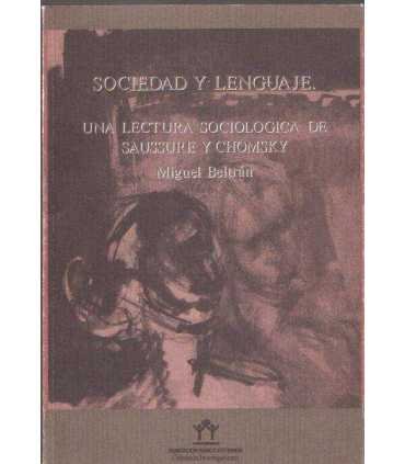 Sociedad y Lenguaje: Una lectura sociológica de Sa