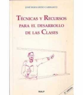 Técnicas y Recursos para el desarrollo de las clas
