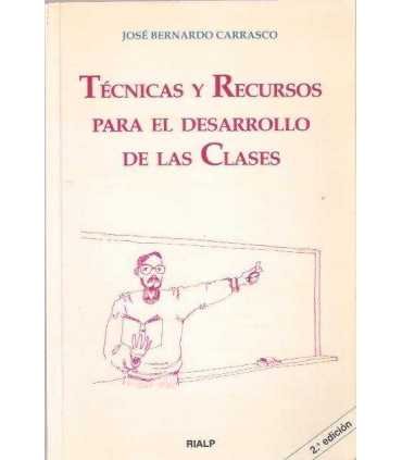 Técnicas y Recursos para el desarrollo de las clas